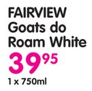 Fairview Goats Do Roam White-750ml