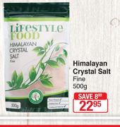 Lifestyle Food Himalayan Crystal Salt Fine-500g