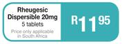 Rheugesic Dispersible 20 mg 5 Tablets