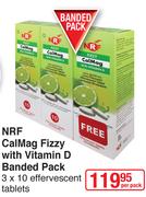 NRF Cal Mag Fizzy With Vitamin D Banded Pack 3 x 10 Effervescent Tablets-Per Pack