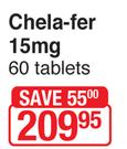 Chela Fer 15 mg 60 Tablets
