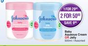 Johnson Baby Aqueous Cream Or Jelly Assorted-500ml