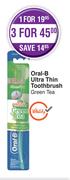 Oral-B Ultra Thin Toothbrush Green Tea
