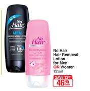 No Hair Hair Removal Lotion For Men Or Women-125ml Each