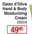 Dalan d'Olive Hand & Body Moisturizing Cream-250ml