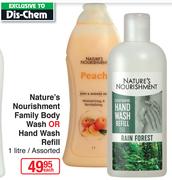 Nature's Nourishment Family Body Wash Or Hand Wash Refill Assorted-1Ltr Each