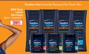 Vaseline Men Body Lotion Or Cream Assorted-400ml Each