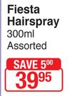 Fiesta Hairspray Assorted-300ml