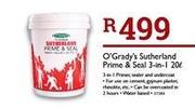 O'Grady's Sutherland Prime & Seal 3 In 1-20Ltr