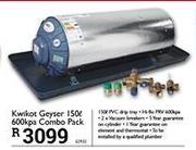 Kwikot Geyser 150Ltr 600 Kpa Combo Pack