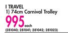 I Travel 74cm Carnival Trolley-Each