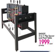 Shoot 2 In 1 Flip Soccer And Pool Table-Each