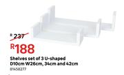 Shelves U-Shaped D10cm x W 26xm,34cm x 42cm-Set Of 3