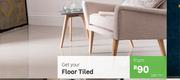 Tiled Floor Installation-Per Sqm