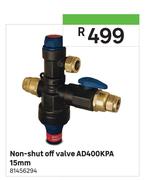 Non Shut Off Valve 15mm AD400KPA