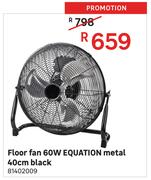 Equation Floor Fan 60W Metal 40cm (Black)