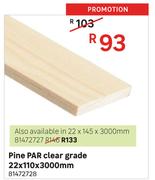 Par Pine Clear Glade 22 x 145 x 3000mm