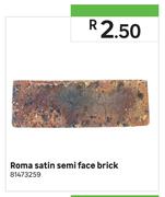 Roma Satin Semi Face Brick