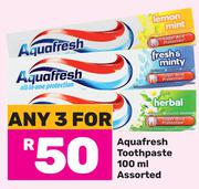 Aquafresh Toothpaste Assorted-For 3 x 100ml