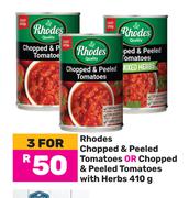 Rhodes Chopped & Peeled Tomatoes Or Chopped & Peeled Tomatoes With Herbs-For 3 x 410g