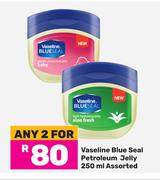 Vaseline Blue Seal Petroleum Jelly Assorted-For Any 2 x 250ml