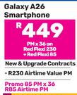 2 x Samsung Galaxy A26 Smartphone-On Red Flaxi 230 + Red Flexi 85