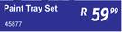 Paint Tray Set 45877