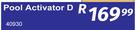 Pool Activator D 40930