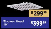 Shower Head 10"