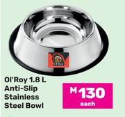 Ol'Roy 1.8Ltr Anti-Slip Stainless Steel Bowl