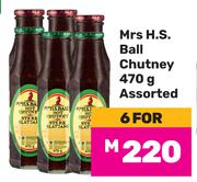 Mrs H.S Ball Chutney Assorted-For 6 x 470gm