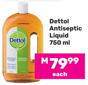 Dettol Antiseptic Liquid-750ml Each