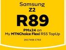 Samsung Z2 LTE-On My MTNChoice Flexi R55 Top Up CT63