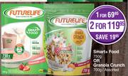 Futurelife Smart+ Food 750g Or Granola Crunch 700g-For 1