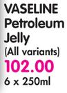 Vaseline Petroleum Jelly(All Variants)-6x250Ml