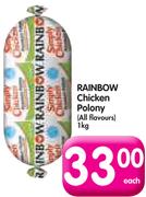 Rainbow Chicken Polony(All Flavours)-1Kg