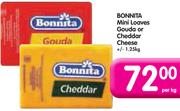 Bonnita Mini Loaves Gouda Or Cheddar Cheese-Per Kg