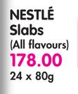 Nestle Slabs(All Flavours)-24's