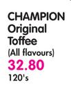 Champion Original Toffee(All Flavours)-120's