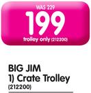 Big Jim Crate Trolley