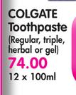 Colgate Toothpaste(Regular,Triple,Herbal Or Gel)-12's