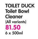 Toilet Duck Toilet Bowl Cleaner(All Variants)-6's