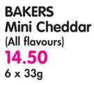 Bakers Mini Cheddar(All Flavours)-6x33g