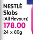 Nestle Slabs(All Flavours)-24x80g