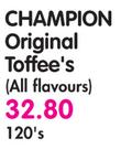 Champion Original Toffee's(All Flavours)-120's