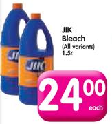 Jik Bleach (All Variants)-1.5L Each