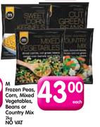 M Frozen Peas,Corn,Mixed Vegetables,Beans Or Country Mix-2Kg Each
