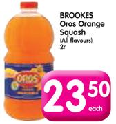 Brookes Oros Orange Squash(All Flavours)-2L