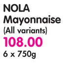 Nola Mayonnaise(All Variants)-6x750G
