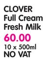 Clover Full Cream Fresh Milk - 10 x 500ml